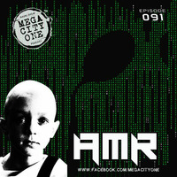 NO.91 MEGACITYONE AMR by MEGACITYONE RADIO SHOW