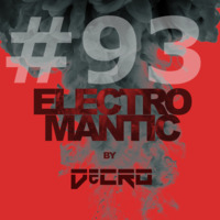 DeCRO - Electromantic #93 by DeCRO