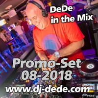 DJ DeDe - Promo-Set 08-2018 by DJ DeDe