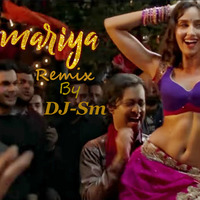 Kamariya - Stree Remix by DJ-SM by DJ Sm