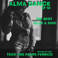 Alma Dance EP 12. by Djtech Josoe Barbosa