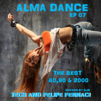 Alma Dance EP 07 by Djtech Josoe Barbosa