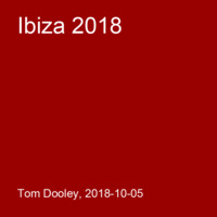 Ibiza 2018 by Tom Dooley