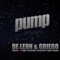 PR042 :: DE LEON & GRIEGO (LIVE IN LAS VEGAS) PART 2 :: AFTERHOURS << FREE DOWNLOAD by Dan De Leon presents PUMP Radio