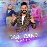 Daru Peeni Band Kardi (Remix) - DJ Kamra by AIDC