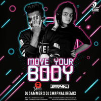 Move Your Body (Remix) - DJ Sammer X DJ Swapnali by AIDC