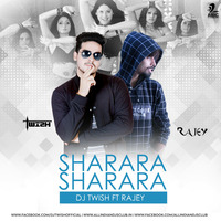 Sharara Sharara (Remix) - DJ Twish Ft. RAJEY by AIDC
