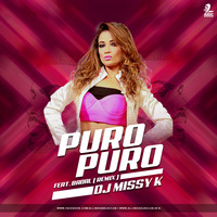 PURO PURO (REMIX) FEAT. BADAL - DJ MISSY K by AIDC