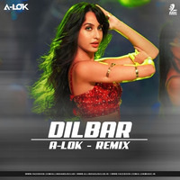Dilbar (Remix) - A-LOK by AIDC