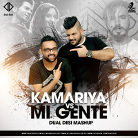 Kamariya X Mi Gente (Mashup) - Dual Desi by AIDC
