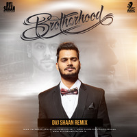 Brotherhood (Remix) - Mankirt Aulakh - DVJ Shaan by AIDC