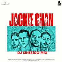 Jackie Chan (Remix) - DJ Sinestro by AIDC