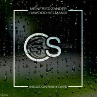 Meinfried Zander &amp; Dawood Helmandi - Rainy Days (Original Mix) by Craniality Sounds