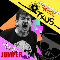 La Polla Records - Txus (Lo Puto Cat Jumper Mix) by Lo Puto Cat