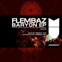 Flembaz - Baryon (Original Mix) [Micro Digital Records] by Flembaz