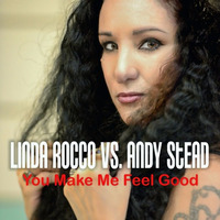 Linda Rocco Vs. Andy Stead - You Make Me Feel Good (DJ Marauder Remix Edit) by DJ-Marauder