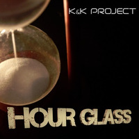 K&K Project - Hour Glass (DJ Marauder Remix) -Snippet- by DJ-Marauder