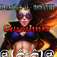 20180714 Mix HomeClub 78 Guyzhmo by Guyzhmo Pa
