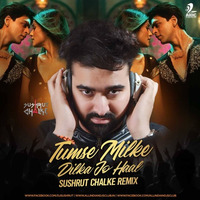 Tumse Milke Dilka Jo Haal - Sushrut Chalke Remix by Sushrut Chalke