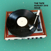 THE TAPE / AUGUST 2018 ISSUE by Bernd Kuchinke