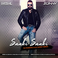 Saaki Saaki (Remix) DJ Harshal &amp; DJ Sunny by DJ Harshal