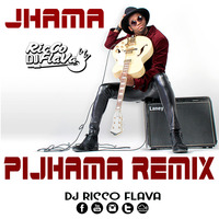 Jhama - Pijhama (RicCo FlaVa Remix) by Dj RicCo FlaVa