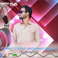 Dilbar-Satyamev-jayate-Remix-Dj Rahul.mp3 by Dj Rahul Kota Rajasthan
