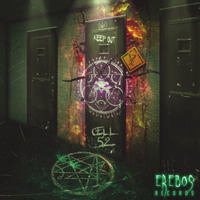 ER007 - Cell 52 EP - OUT NOW!! by Erebos Records