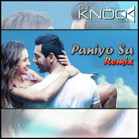 Paniyon Sa (Knockwell &amp; Akash Ali Remix) by Knockwell