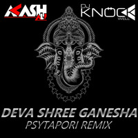 Deva Shree Ganesha (Knockwell &amp; Akash Ali PsyTapori Remix) by Knockwell