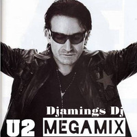 U2 - Dj Megamix (2018 Mixed by Djaming) by Gilbert Djaming Klauss