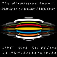 The Mixmission-Bargrooves Radioshow (Disco-Frenchhouse) LIVE with Kai DéVote on www.kaidevote.de by Kai DéVote Official