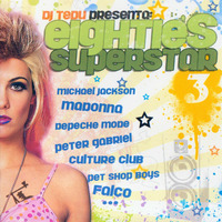 Eighties Superstar 3 - Mixed by Dj Tedu by MIXES Y MEGAMIXES