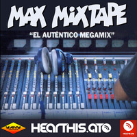 MAX MIXTAPE BY DJ YANY by MIXES Y MEGAMIXES