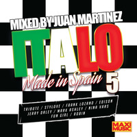 Italo Made In Spain 5 - Mixed By Juan Martinez (Radio Version) by MIXES Y MEGAMIXES