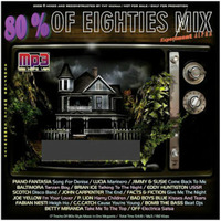 Y H Y - 80% Of Eighties Mix (Experiment Alpha) by MIXES Y MEGAMIXES