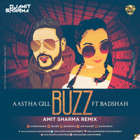 Buzz  - Amit Sharma Remix TG by Amit Sharma