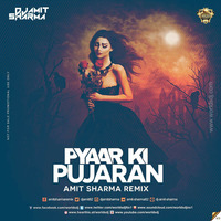 Pyar ki Pujaran - Amit Sharma Remix TG by Amit Sharma