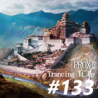 Proxi - Trancing It Up 133 by proxi