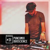 Punchmix#31 - Duoscience by Punchblog