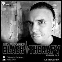 Le Boucher - Black Therapy EP145 on Radio WebPhre.com by Dan Stringer
