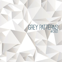 - Grey Patterns - #CAST 11 by Dx