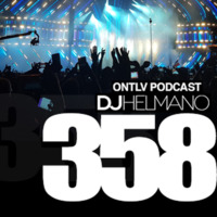 ONTLV PODCAST - Trance From Tel-Aviv - Episode 358 - Mixed By DJ Helmano by DJ Helmano