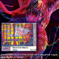 (GRIN) - Mind Over Matter by DJ Welly - October 1992 by DJ Welly