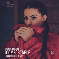 Rachel Costanzo - Comfortable(Arazzy Buzz remix) by Arazzy Buzz