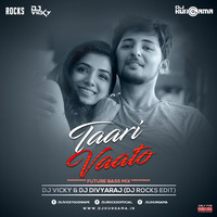 Taari Vaato Future Bass - DJ Vicky &amp; DJ Divyaraj (DJ Rocks Edit) by DJHungama