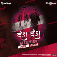 Desi Desi Na Bolyakar (Pumping Remix) DJ Mons by DJHungama