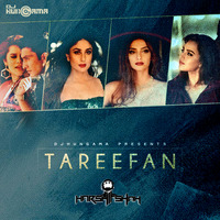 Tareefan - Veere Di Wedding (Baadshah) - DJ Harshit Shah by DJHungama
