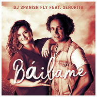Bailame - Dj Spanish Fly feat. Senorita (Dj Holsh Rework Mix) by Dj Holsh