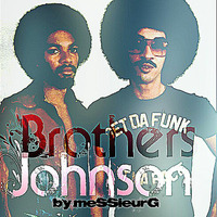 Brothers johnson by la French P@rty by meSSieurG